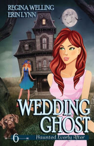 Wedding Ghost: A Ghost Cozy Mystery Series