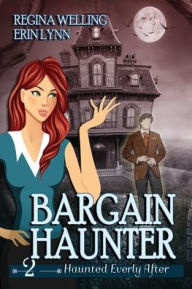 Title: Bargain Haunter (Large Print): A Ghost Cozy Mystery Series, Author: ReGina Welling