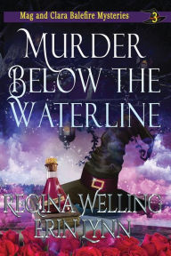 Murder Below the Waterline (Large Print): A Cozy Witch Mystery