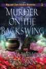 Murder on the Backswing (Large Print): A Cozy Witch Mystery