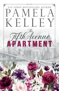 Title: The Fifth Avenue Apartment, Author: Pamela M Kelley