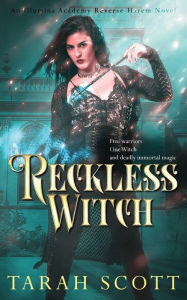 Title: Reckless Witch, Author: Tarah Scott