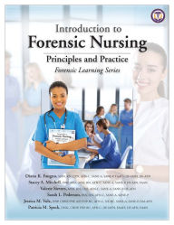 Title: Introduction to Forensic Nursing: Principles and Practice, Author: Diana K. Faugno MSN