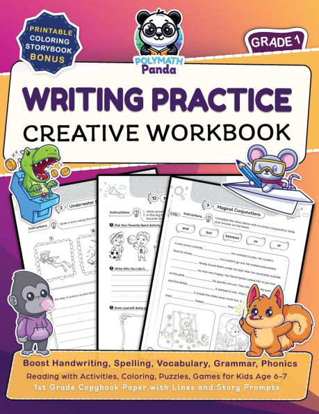 Writing Practice Creative Workbook for Grade 1: Boost Handwriting, Spelling, Vocabulary, Grammar, Phonics, & Reading with Activities, Coloring, Puzzles, Games for Kids Age 6-7 1st Grade Copybook Paper with Lines and Story Prompts