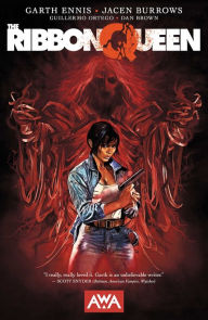 Title: The Ribbon Queen, Author: Garth Ennis