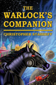 Title: The Warlock's Companion, Author: Christopher Stasheff