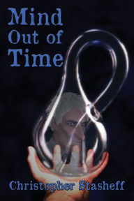 Title: Mind Out of Time, Author: Christopher Stasheff
