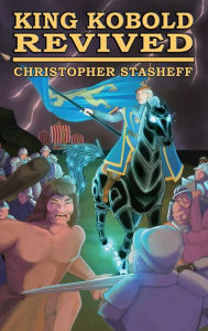 Title: King Kobold Revived, Author: Christopher Stasheff
