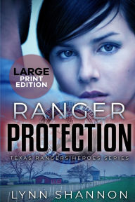 Title: Ranger Protection: A Small-town Christian Romantic Suspense (Large Print), Author: Lynn Shannon