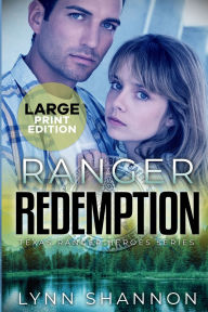 Title: Ranger Redemption: A Small-town Christian Romantic Suspense (Large Print), Author: Lynn Shannon