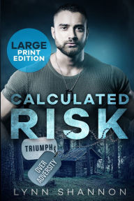 Title: Calculated Risk: A Small-town Christian Romantic Suspense (Large Print), Author: Lynn Shannon