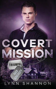 Title: Covert Mission: A Small-town Christian Romantic Suspense, Author: Lynn Shannon