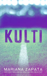 Title: Kulti (Alternate Cover), Author: Mariana Zapata