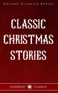 Title: Classic Christmas Stories, Author: George MacDonald