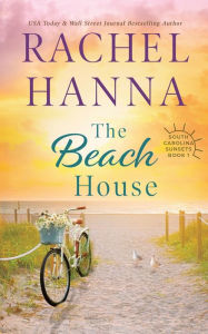 Title: The Beach House, Author: Rachel Hanna
