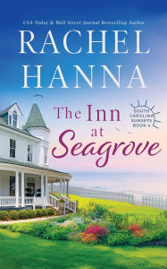 Title: The Inn At Seagrove, Author: Rachel Hanna