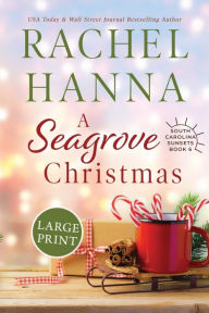Title: A Seagrove Christmas, Author: Rachel Hanna