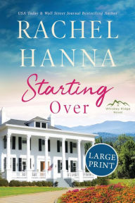 Title: Starting Over, Author: Rachel Hanna