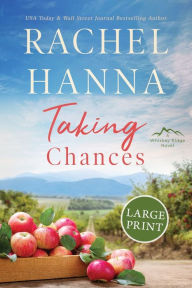 Title: Taking Chances, Author: Rachel Hanna
