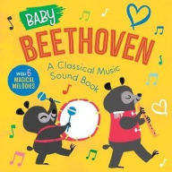 Title: Baby Beethoven: A Classical Music Sound Book (With 6 Magical Melodies), Author: Little Genius Books