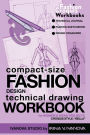 Compact-Size Fashion Design Technical Drawing Workbook for Women's Wear Projects: Croquis Style: 