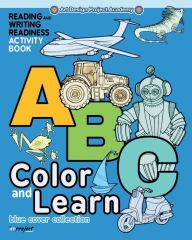 Title: ABC color and learn. Blue cover collection: Reading and writing readiness activity book, Author: Im Project