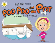 Title: Poo Poo on the Pot: A Laugh-Along Songbook, Author: D.W. Knight