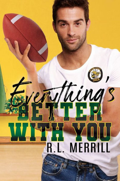Everything's Better With You: A MM Sports Romance