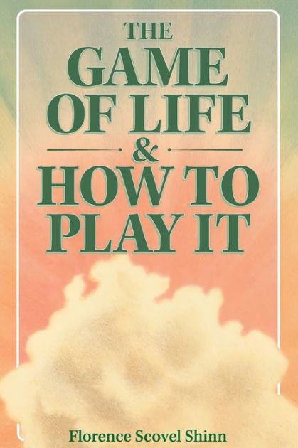 The Game of Life and How to Play It|Paperback