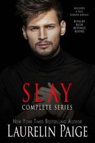 Title: Slay: The Complete Series, Author: Laurelin Paige
