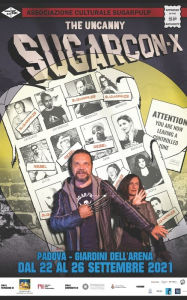 Title: Sugarcon-X: 2011-2021: Dieci anni di Sugarpulp Convention, Author: Matteo Strukul