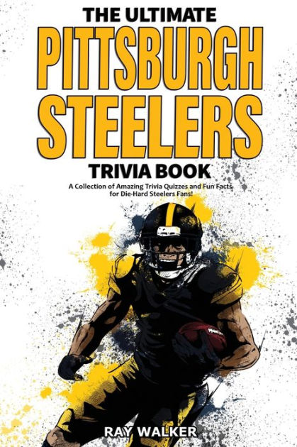 20 Pittsburgh Steelers Quizzes, Questions, Answers & Trivia - ProProfs