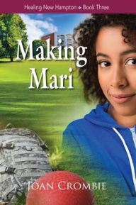 Title: Making Mari, Author: Joan Crombie