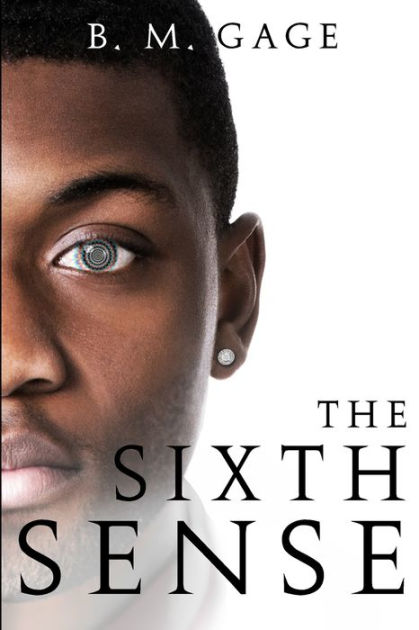 The Sixth Sense By B.M. Gage, Paperback | Barnes & Noble®