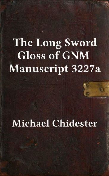 The Long Sword Gloss of GNM Manuscript 3227a