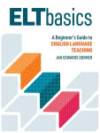 Alternative view 1 of ELT Basics: A Beginner's Guide to English Language Teaching