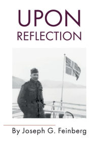 Title: Upon Reflection, Author: Joseph G. Feinberg