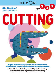 Title: My Book of Cutting, Author: Kumon Publishing