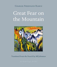 Title: Great Fear on the Mountain, Author: Charles Ferdinand Ramuz