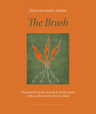 Title: The Brush: Poems, Author: Eliana Hernández-Pachón