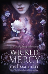 Title: Wicked Mercy, Author: Melissa Marr
