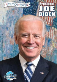 Title: Political Power: President Joe Biden, Author: Michael Frizell