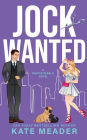 Jock Wanted (A Rookie Rebels Novel)