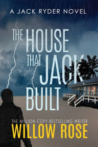 Title: The house that Jack built, Author: Willow Rose