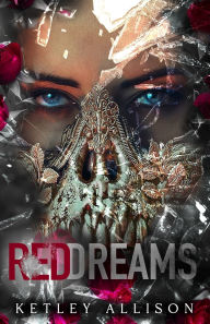 Title: Red Dreams, Author: Ketley Allison
