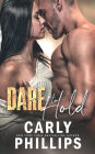 Dare to Hold