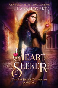 Title: Heart Seeker, Author: Juliana Haygert