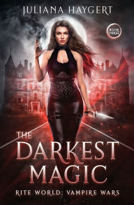 Title: The Darkest Magic, Author: Juliana Haygert