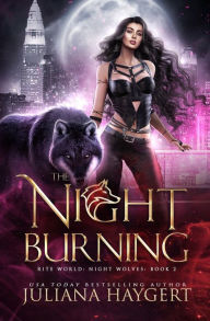 Title: The Night Burning, Author: Juliana Haygert