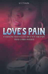 Title: Love's Pain, Author: Sheila Tyson